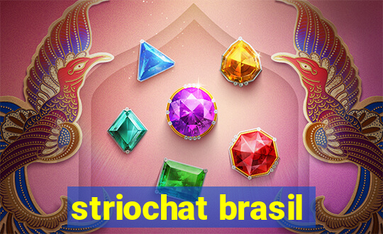 striochat brasil