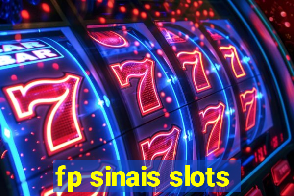 fp sinais slots