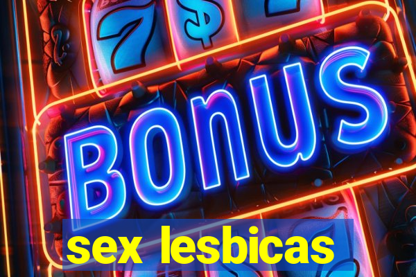 sex lesbicas