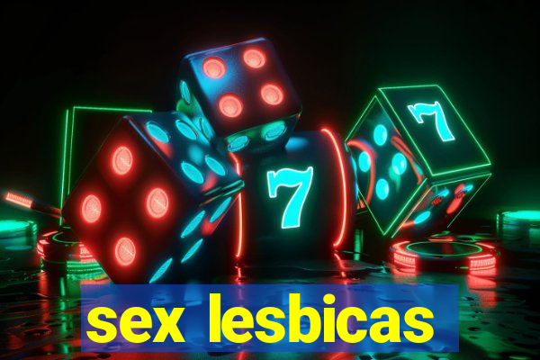 sex lesbicas