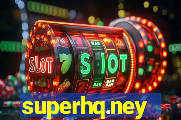 superhq.ney