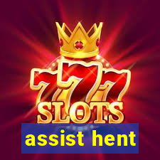 assist hent