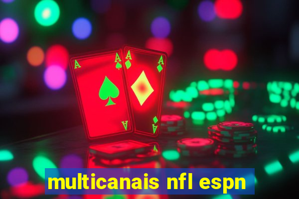 multicanais nfl espn