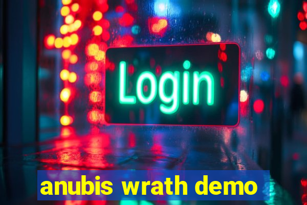 anubis wrath demo