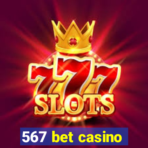 567 bet casino