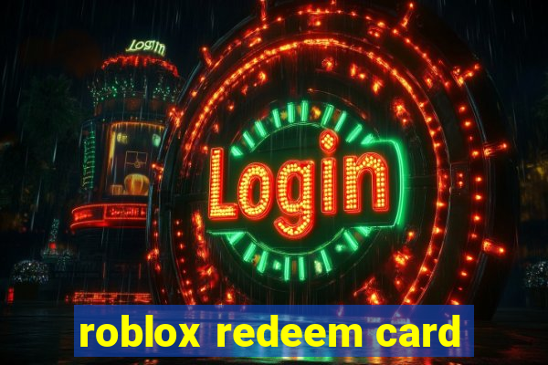 roblox redeem card