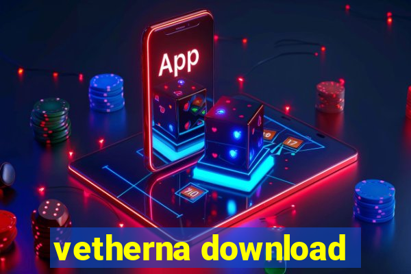 vetherna download