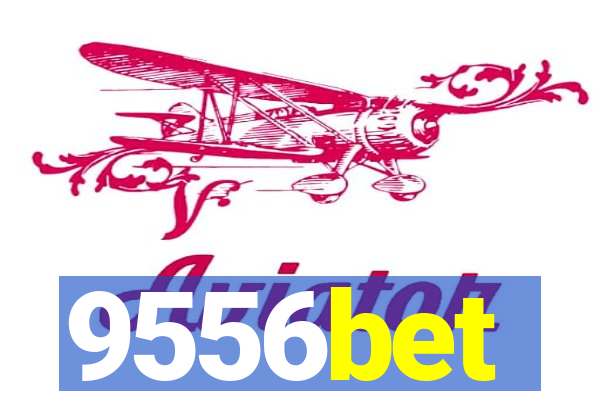 9556bet