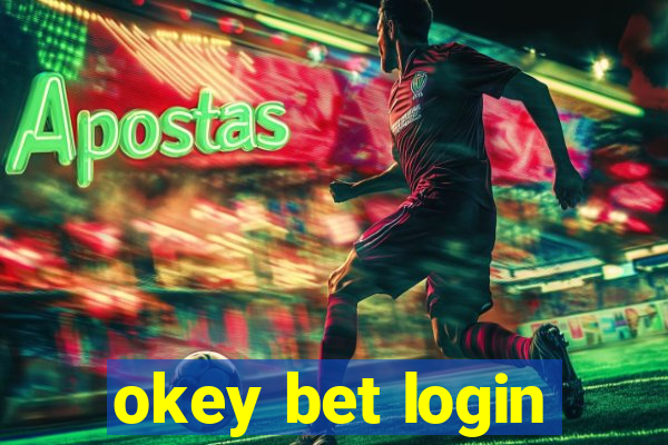 okey bet login