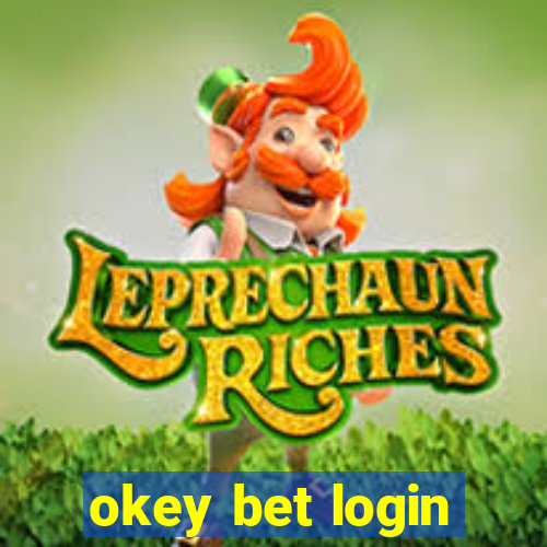 okey bet login