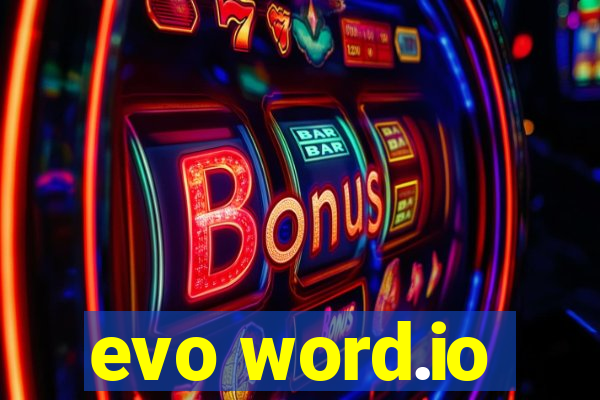 evo word.io