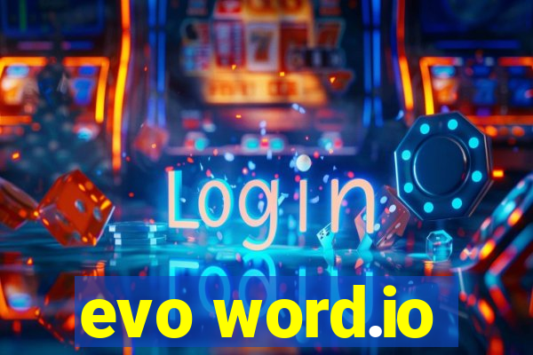 evo word.io