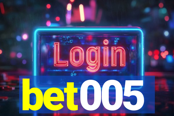 bet005