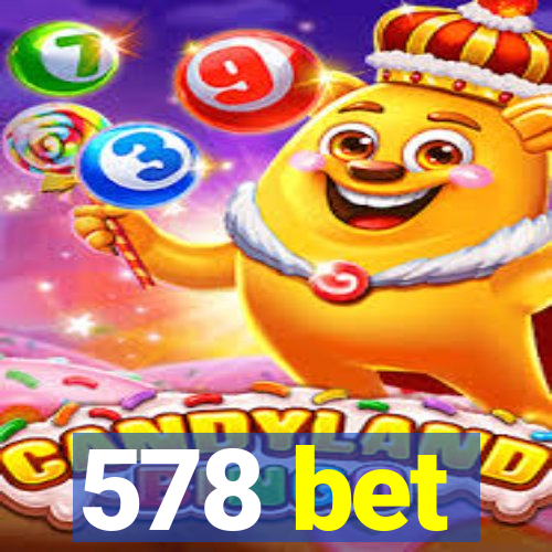 578 bet