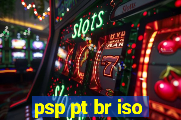 psp pt br iso