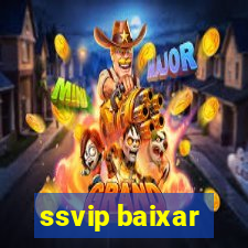 ssvip baixar