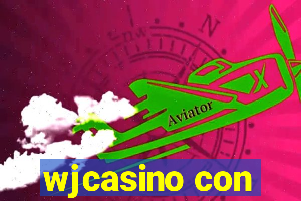 wjcasino con