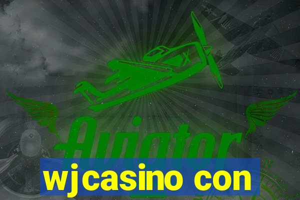 wjcasino con