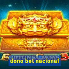 dono bet nacional