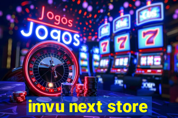 imvu next store