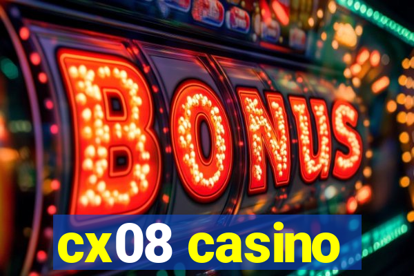 cx08 casino