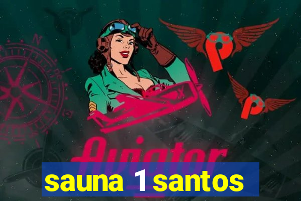 sauna 1 santos