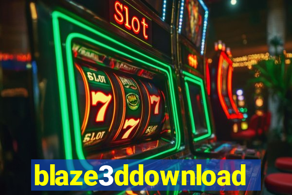 blaze3ddownload