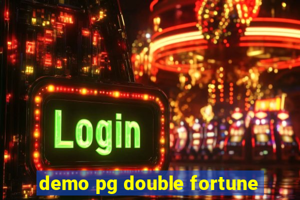 demo pg double fortune