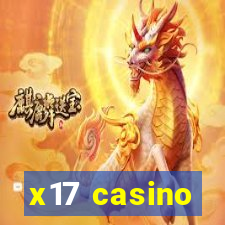 x17 casino