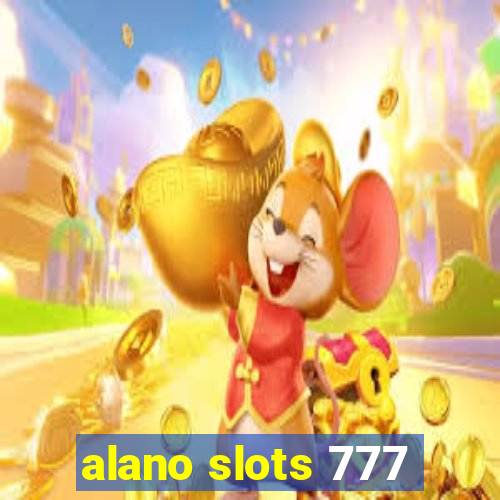 alano slots 777