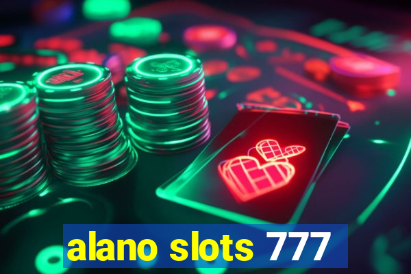 alano slots 777