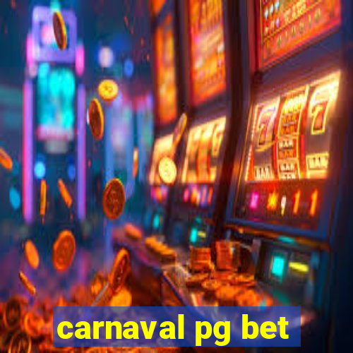 carnaval pg bet