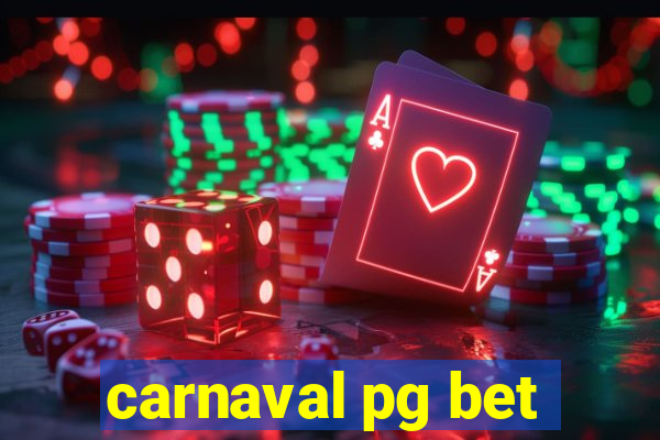 carnaval pg bet