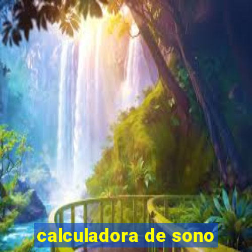 calculadora de sono