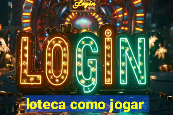 loteca como jogar