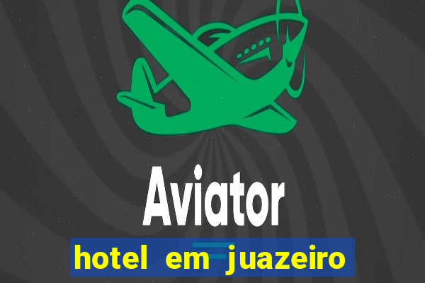 hotel em juazeiro da bahia