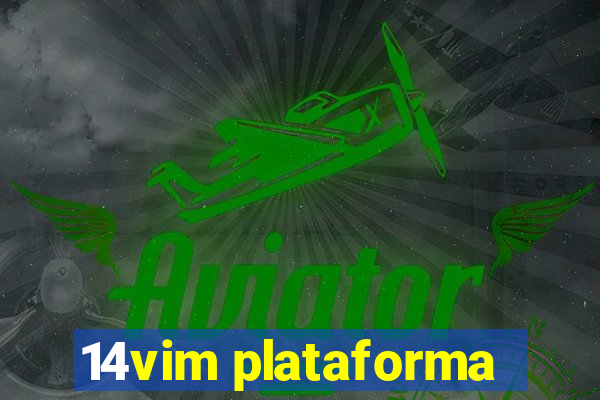 14vim plataforma