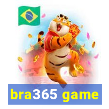 bra365 game