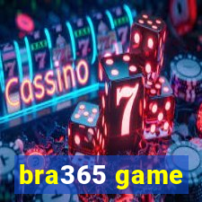 bra365 game