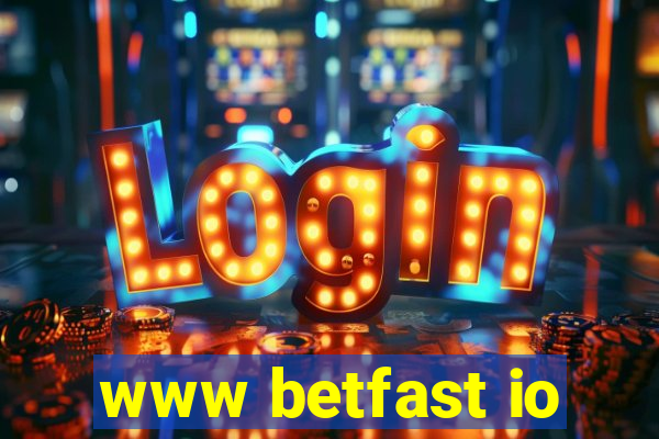 www betfast io