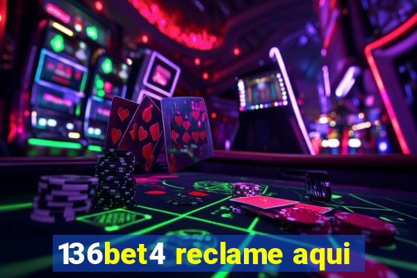 136bet4 reclame aqui