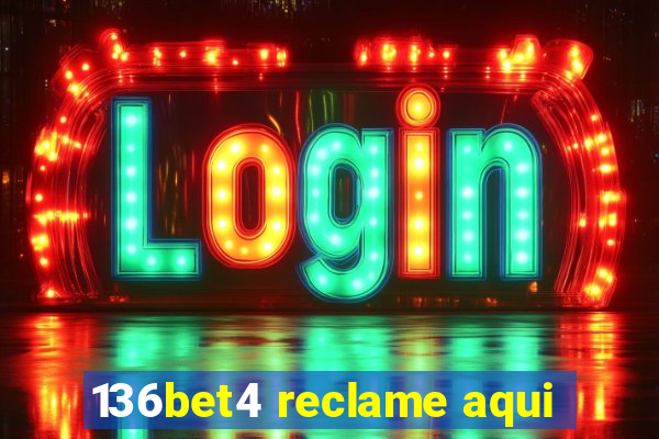 136bet4 reclame aqui