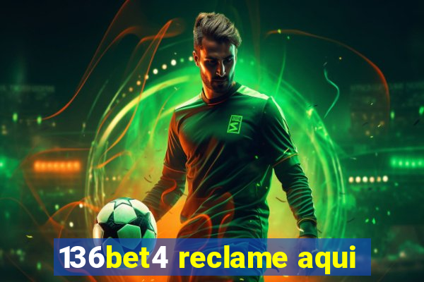 136bet4 reclame aqui