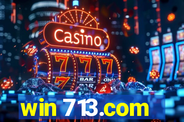 win 713.com