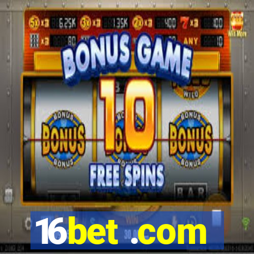 16bet .com