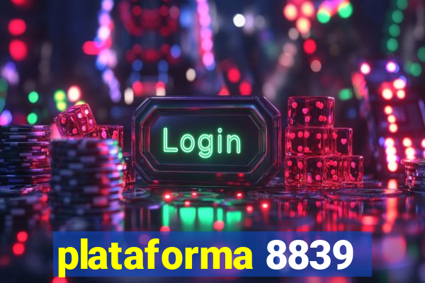 plataforma 8839