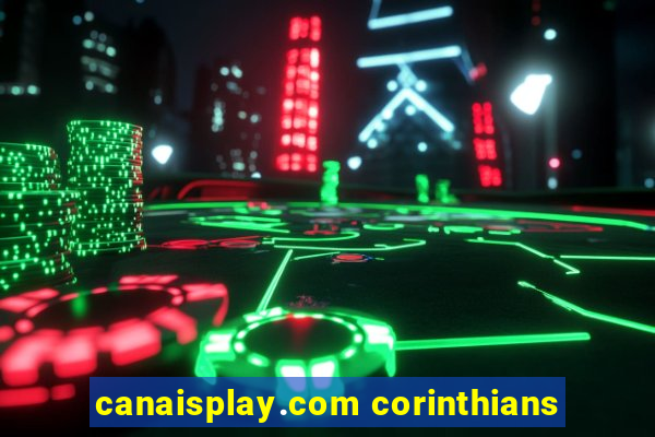 canaisplay.com corinthians