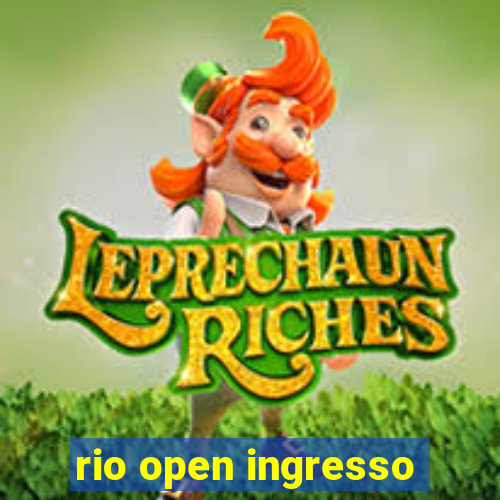 rio open ingresso