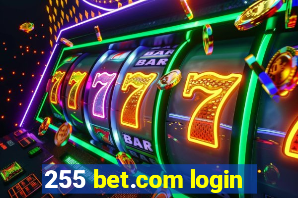 255 bet.com login