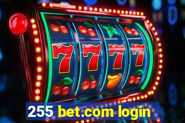 255 bet.com login